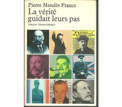 Livres occasion Montauban Tarn-et-Garonne - Photos Vivastreet Pierre MENDES FRANCE La vérité guidait leurs pas
