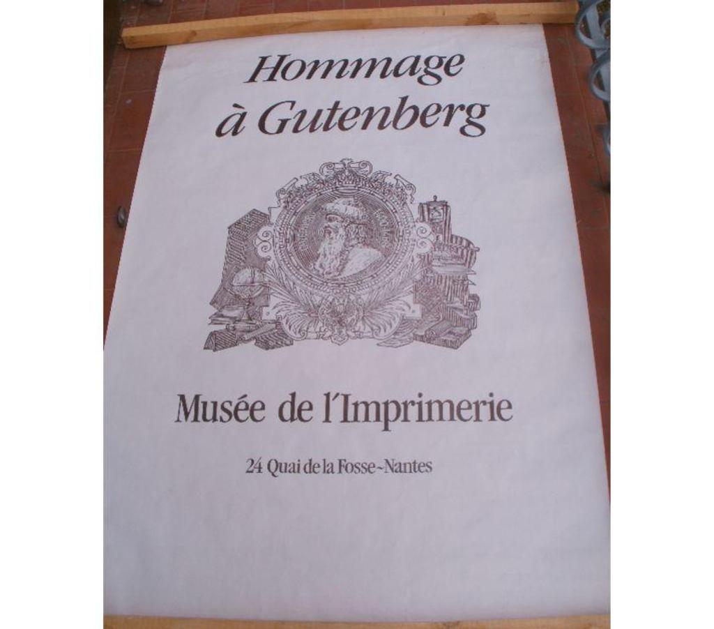 Décoration - art Tarn-et-Garonne Montauban - 82000 - Photos Vivastreet Affiche HOMMAGE à GUTENBERG - Musée l'Imprimerie