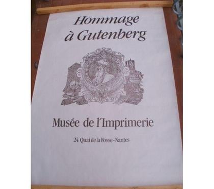 Décoration-Art-Antiquité Montauban Tarn-et-Garonne - Photos Vivastreet Affiche HOMMAGE à GUTENBERG - Musée l'Imprimerie