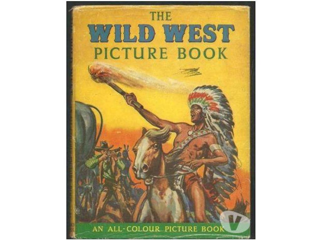 Livres occasion Tarn-et-Garonne Montauban - 82000 - Photos Vivastreet THE WILD WEST picture book