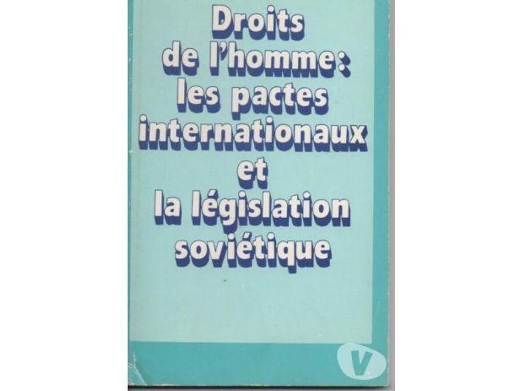 Livres occasion Tarn-et-Garonne Montauban - 82000 - Photos Vivastreet DROITS de l´HOMME les pactes internationaux et la législatio