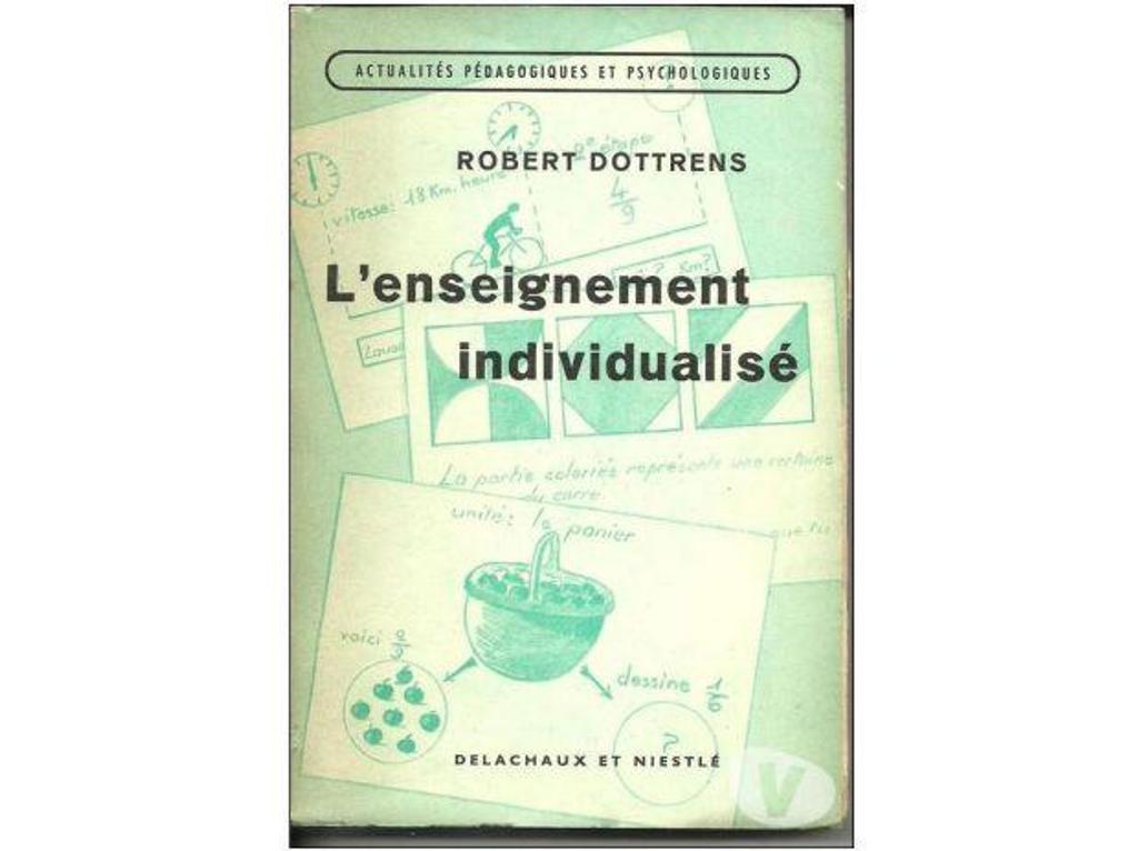Livres occasion Tarn-et-Garonne Montauban - 82000 - Photos Vivastreet Robert DOTTRENS L´enseignement individualise