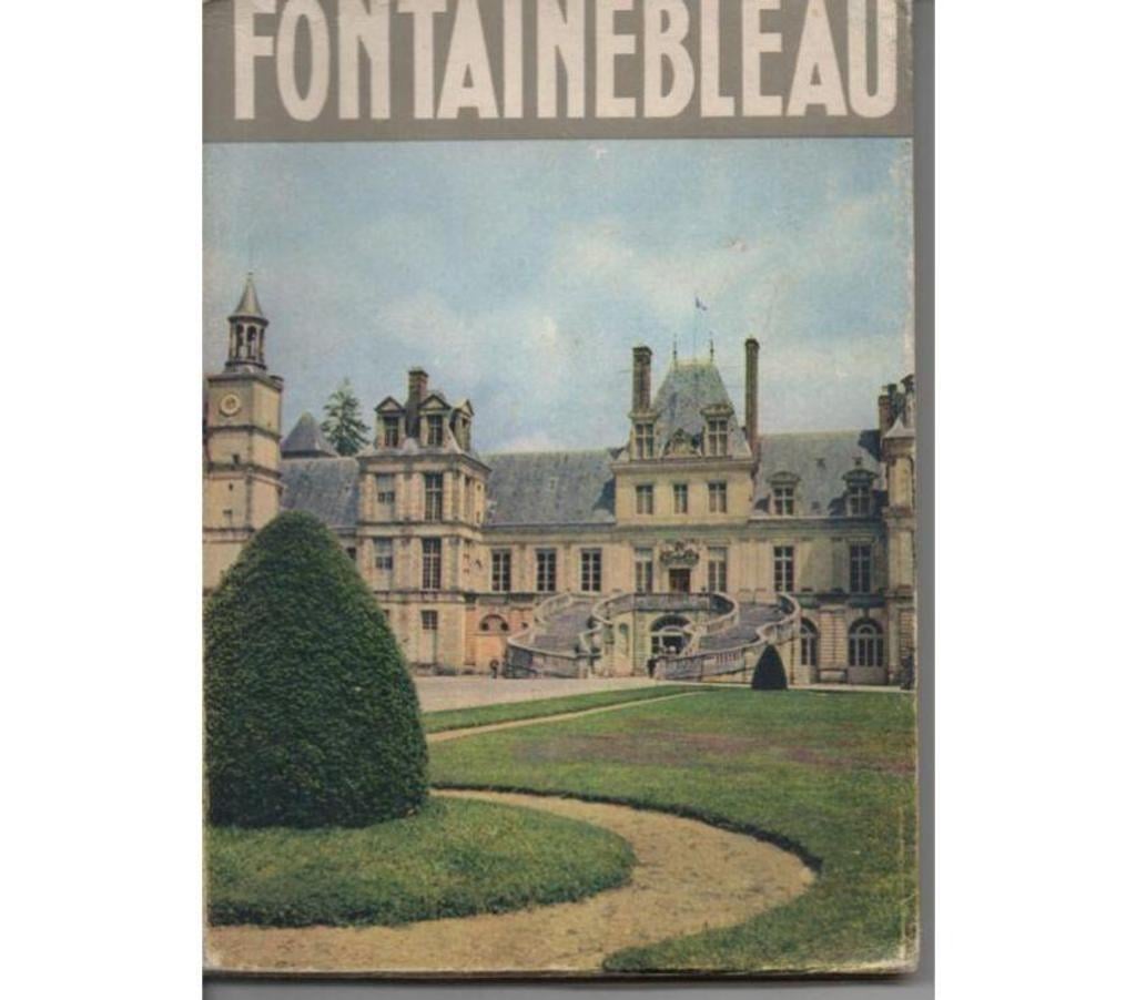 Livres occasion Tarn-et-Garonne Montauban - 82000 - Photos Vivastreet FONTAINEBLEAU par Pierre MOREL N° 2 - Collection Aspects du