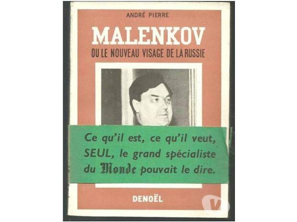 Livres occasion Tarn-et-Garonne Montauban - 82000 - Photos Vivastreet A. PIERRE MALENKOV ou le nouveau visage de la Russie