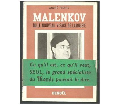 Livres occasion Montauban Tarn-et-Garonne - Photos Vivastreet A. PIERRE MALENKOV ou le nouveau visage de la Russie