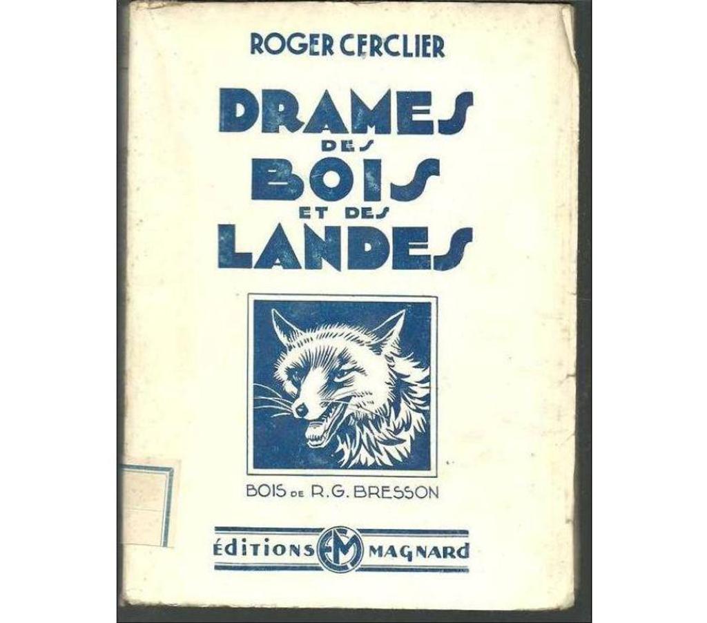 Livres occasion Tarn-et-Garonne Montauban - 82000 - Photos Vivastreet Roger CERCLIER Drames des bois et des landes