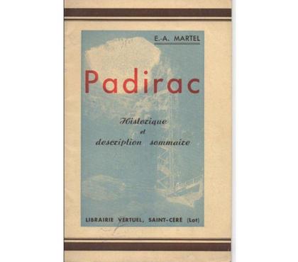 Livres occasion Montauban Tarn-et-Garonne - Photos Vivastreet E.A. MARTEL PADIRAC Historique et description sommaire