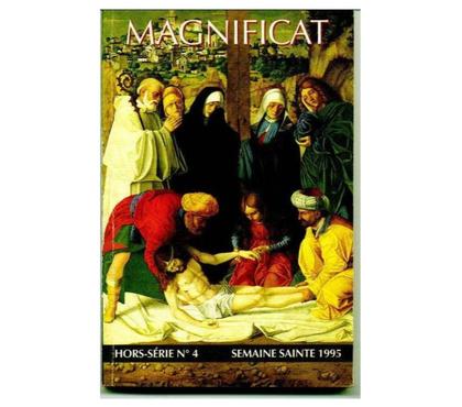 Livres Montauban Tarn-et-Garonne - Photos Vivastreet MAGNIFICAT HORS SERIE N° 4 Semaine Sainte 1995
