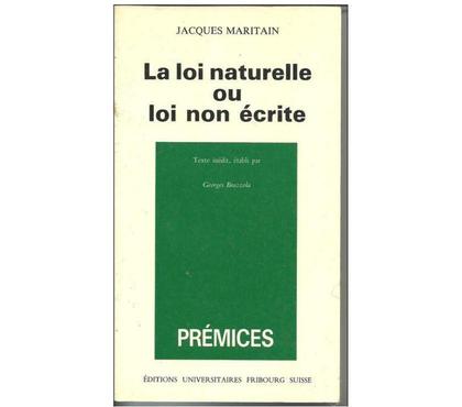 Livres occasion Montauban Tarn-et-Garonne - Photos Vivastreet Jacques MARITAIN : La Loi Naturelle Ou Loi Non Ecrite