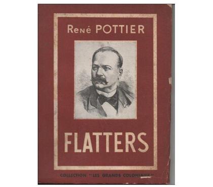 Livres occasion Montauban Tarn-et-Garonne - Photos Vivastreet FLATTERS par René POTTIER