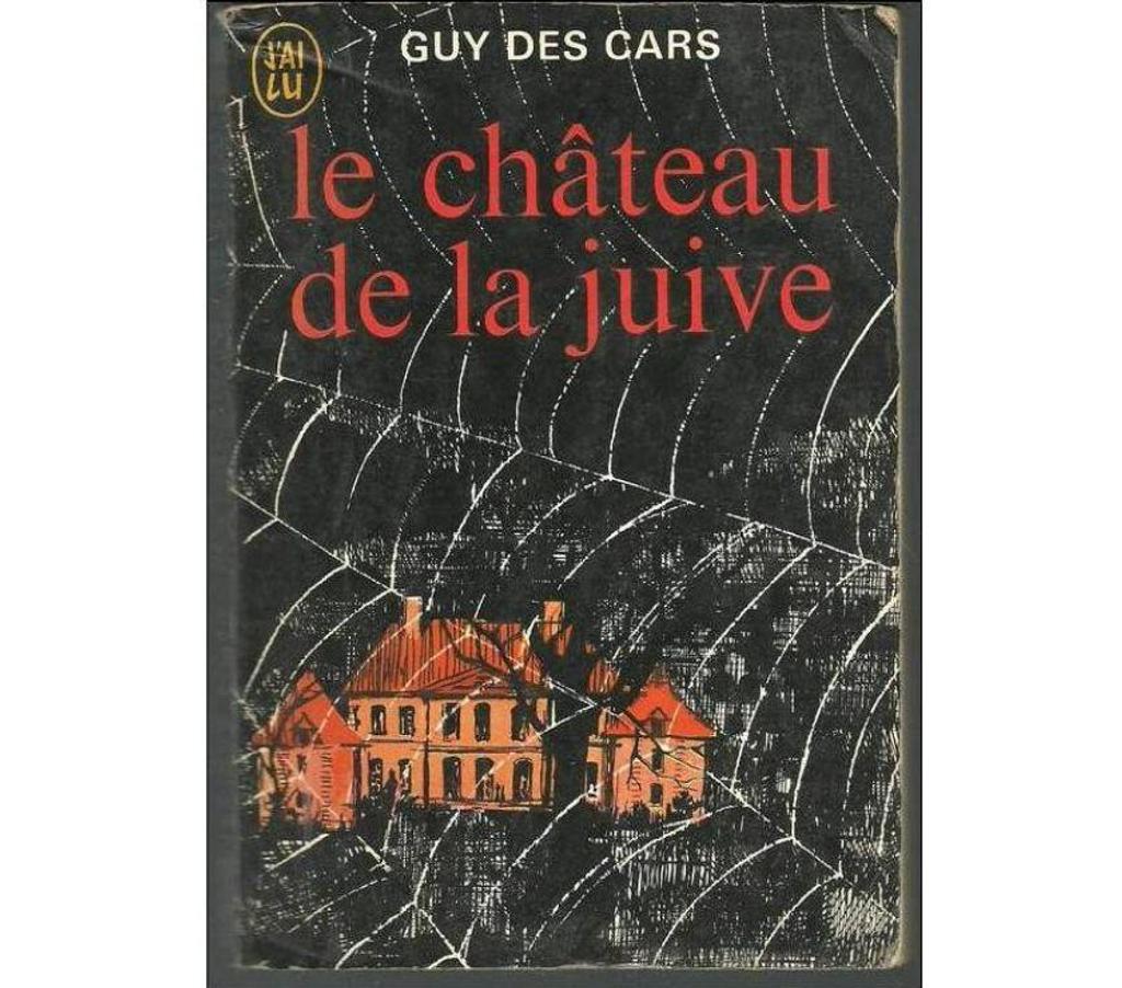 Livres occasion Tarn-et-Garonne Montauban - 82000 - Photos Vivastreet Guy des CARS : Le château de la juive