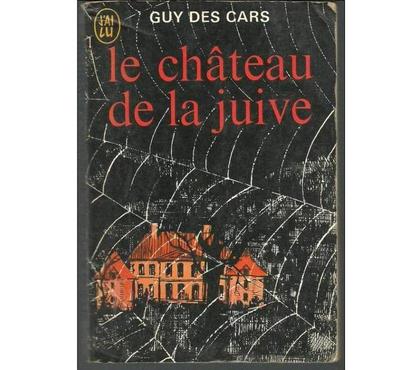 Livres occasion Montauban Tarn-et-Garonne - Photos Vivastreet Guy des CARS : Le château de la juive