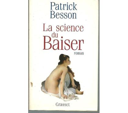 Livres occasion Montauban Tarn-et-Garonne - Photos Vivastreet Patrick BESSON La science du baiser