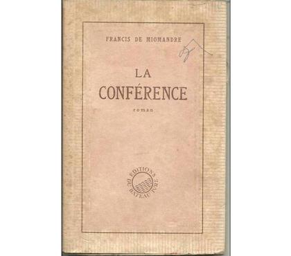 Livres occasion Montauban Tarn-et-Garonne - Photos Vivastreet Francis de MIOMANDRE La conférence