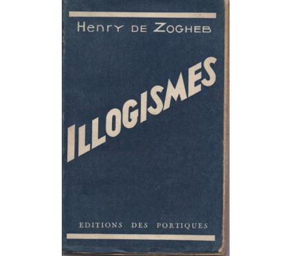 Livres Montauban Tarn-et-Garonne - Photos Vivastreet Henry de ZOGHEB Illogismes