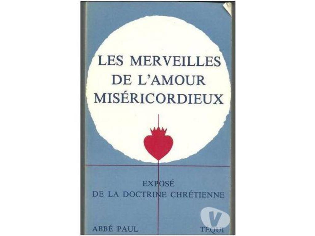 Livres occasion Tarn-et-Garonne Montauban - 82000 - Photos Vivastreet Abbé PAUL Les merveilles de l'amour miséricordieux