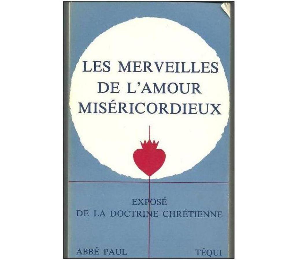 Livres occasion Tarn-et-Garonne Montauban - 82000 - Photos Vivastreet Abbé PAUL Les merveilles de l'amour miséricordieux