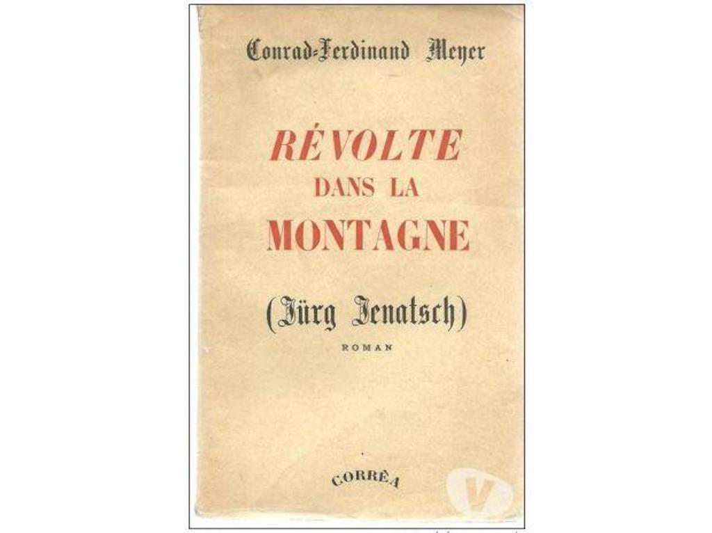 Livres occasion Tarn-et-Garonne Montauban - 82000 - Photos Vivastreet Conrad-Ferdinand MENER Révolte dans la montagne