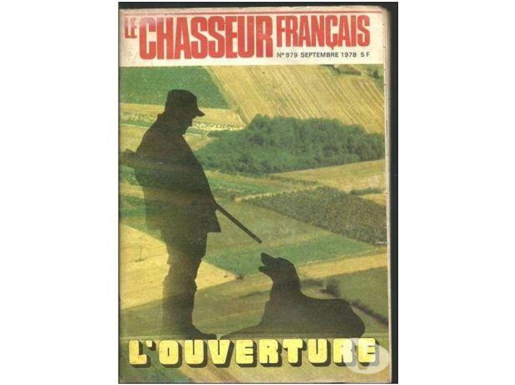 Livres occasion Tarn-et-Garonne Montauban - 82000 - Photos Vivastreet LE CHASSEUR FRANçAIS N° 979 Septembre 1978