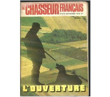 Livres occasion Montauban Tarn-et-Garonne - Photos Vivastreet LE CHASSEUR FRANçAIS N° 979 Septembre 1978