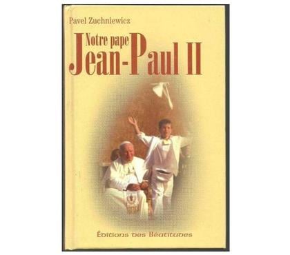 Livres Montauban Tarn-et-Garonne - Photos Vivastreet Pavel ZUCHNIEWICZ Notre,Pape Jean Paul II