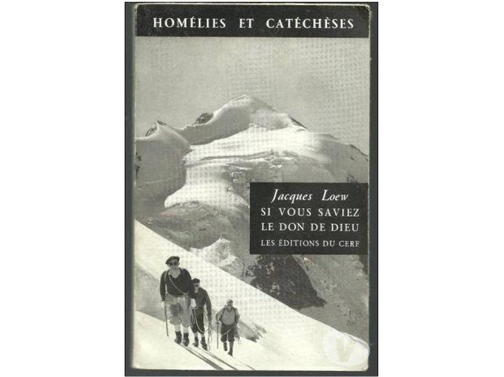 Livres occasion Tarn-et-Garonne Montauban - 82000 - Photos Vivastreet Jacques LOEW Si vous saviez le don de Dieu
