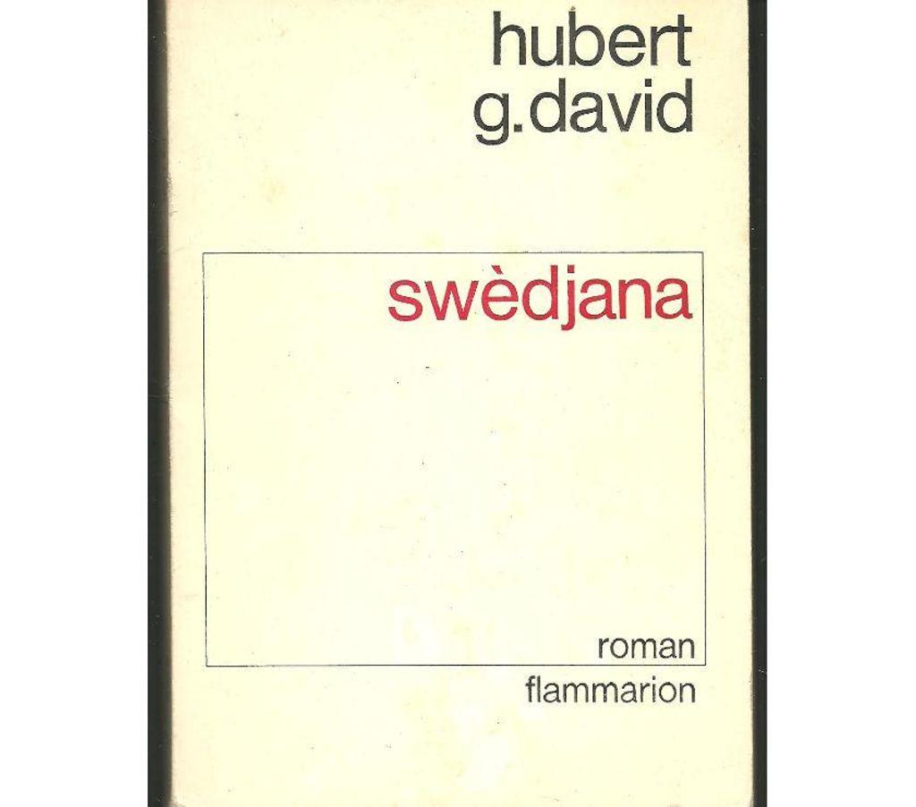Livres occasion Tarn-et-Garonne Montauban - 82000 - Photos Vivastreet Hubert G. DAVID Swedjana