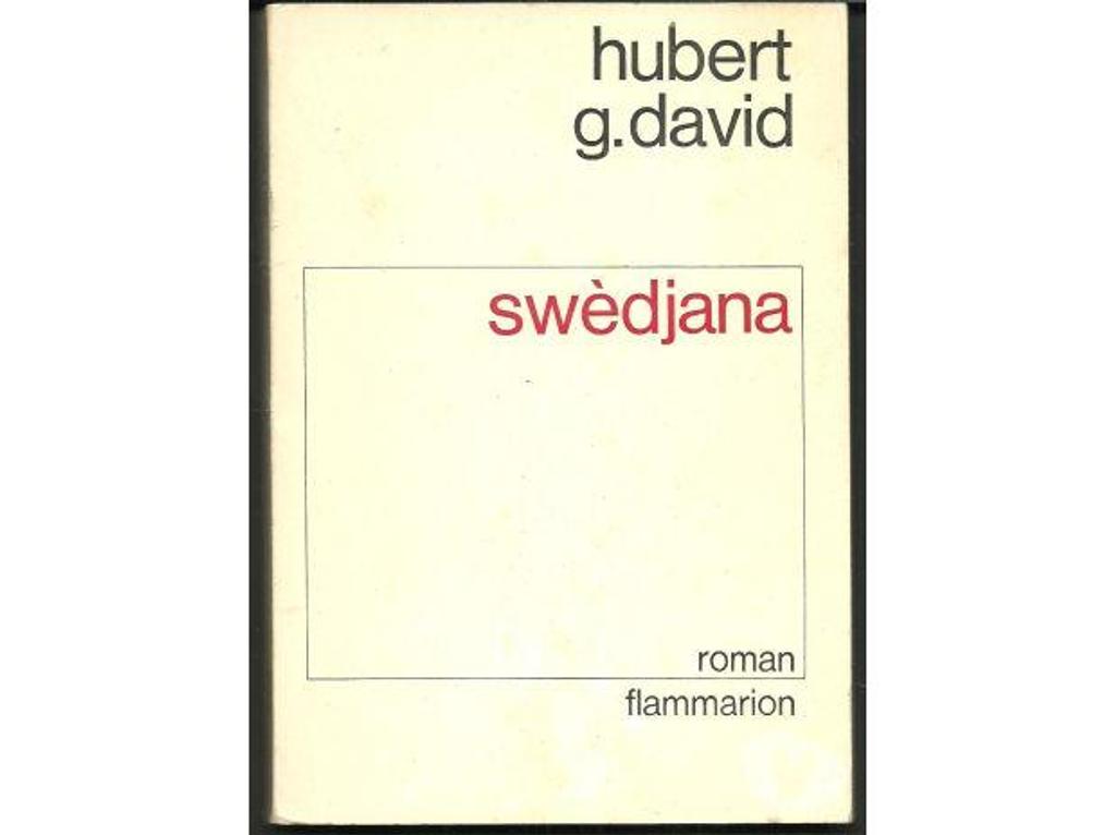 Livres occasion Tarn-et-Garonne Montauban - 82000 - Photos Vivastreet Hubert G. DAVID Swedjana