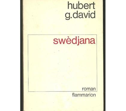 Livres occasion Montauban Tarn-et-Garonne - Photos Vivastreet Hubert G. DAVID Swedjana