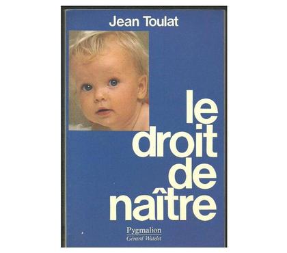 Livres occasion Montauban Tarn-et-Garonne - Photos Vivastreet Jean TOULAT le droit de naître