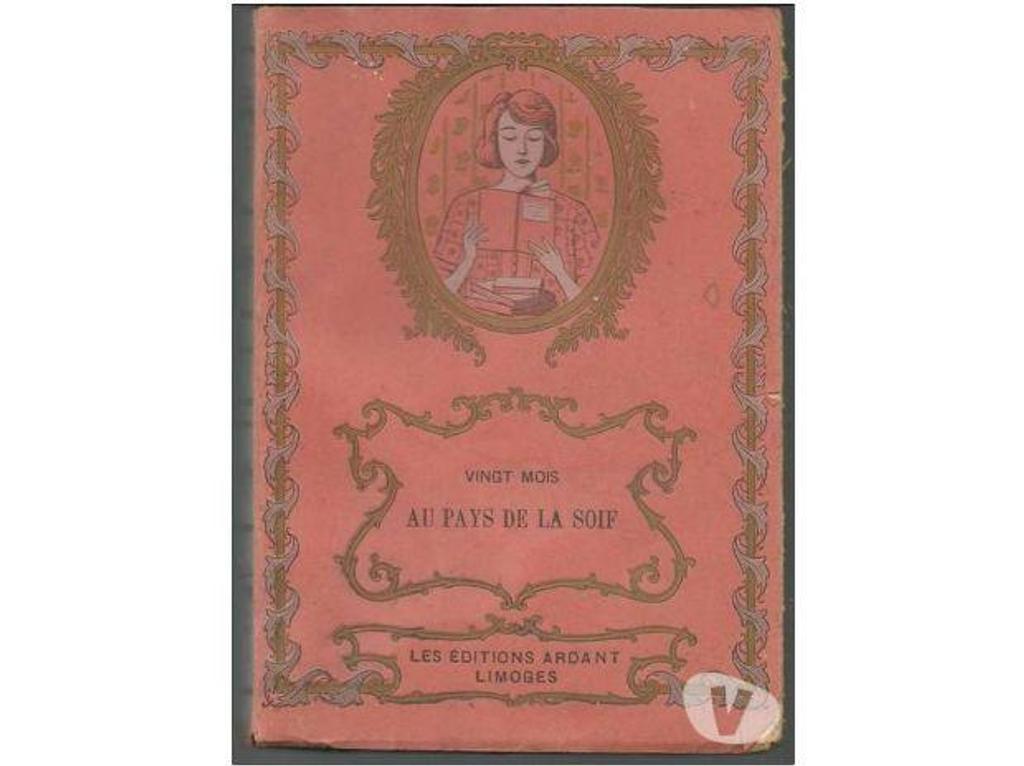 Livres occasion Tarn-et-Garonne Montauban - 82000 - Photos Vivastreet Gabriel GALLAND Vingt mois au pays de la soif, la mission sa