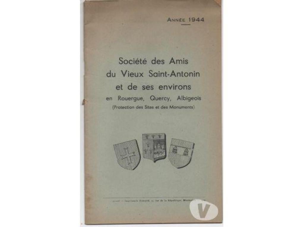 Livres occasion Tarn-et-Garonne Montauban - 82000 - Photos Vivastreet Année 1944 Société des amis du vieux Saint-Antonin