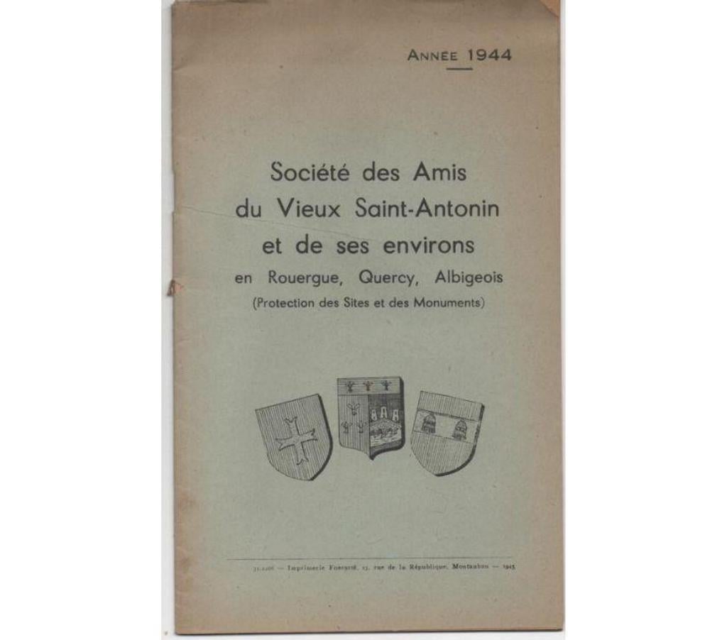 Livres occasion Tarn-et-Garonne Montauban - 82000 - Photos Vivastreet Année 1944 Société des amis du vieux Saint-Antonin