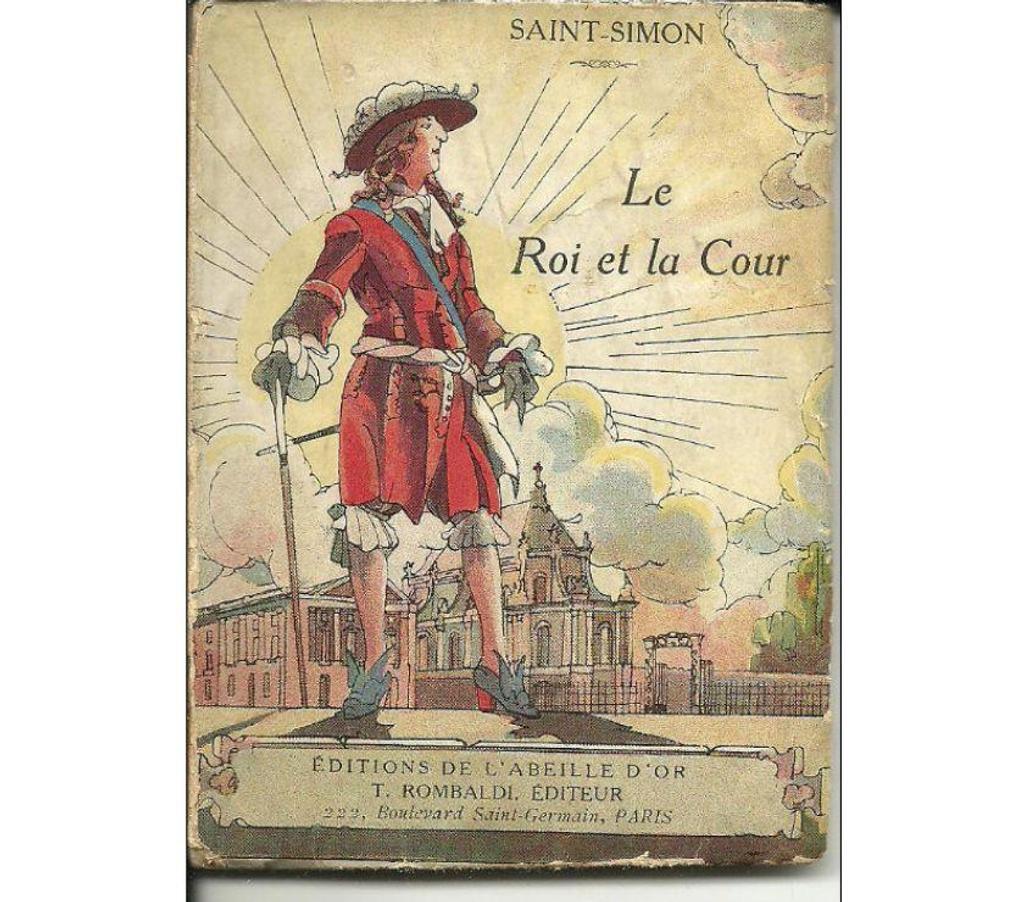 Livres occasion Tarn-et-Garonne Montauban - 82000 - Photos Vivastreet SAINT SIMON Le Roi et la Cour 