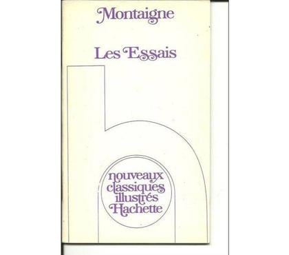 Livres Montauban Tarn-et-Garonne - Photos Vivastreet MONTAIGNE Les Essais - Nouveaux classiques illustres