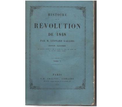 Livres occasion Montauban Tarn-et-Garonne - Photos Vivastreet Léonard GALLOIS Histoire de la révolution de 1848