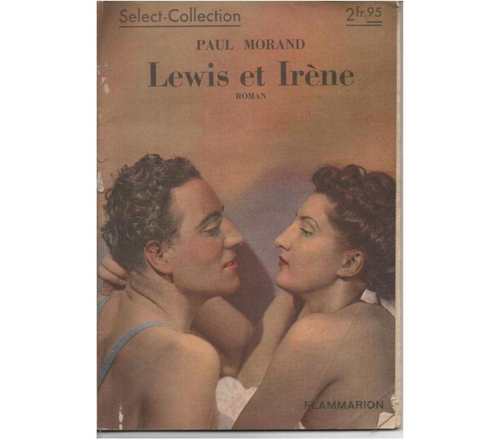Livres occasion Tarn-et-Garonne Montauban - 82000 - Photos Vivastreet Paul MORAND Lewis et Irène - Select-collection
