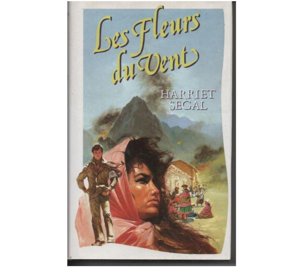 Livres occasion Tarn-et-Garonne Montauban - 82000 - Photos Vivastreet Harriet SEGAL Les fleurs du vent