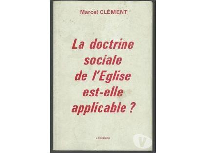 Livres occasion Montauban Tarn-et-Garonne - Photos Vivastreet Marcel CLEMENT La doctrine de l´Eglise est-elle applicable