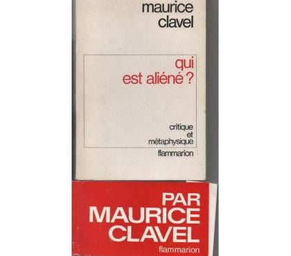 Livres occasion Montauban Tarn-et-Garonne - Photos Vivastreet Bernard CLAVEL Qui est aliéné? critique et métaphysique