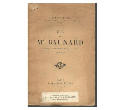 Livres occasion Montauban Tarn-et-Garonne - Photos Vivastreet Abbé Léon MAHIEU Vie de Monseigneur BAUDARD - 1924