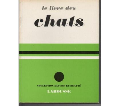 Livres occasion Montauban Tarn-et-Garonne - Photos Vivastreet LE LIVRE DES CHATS - Collection nature et beauté