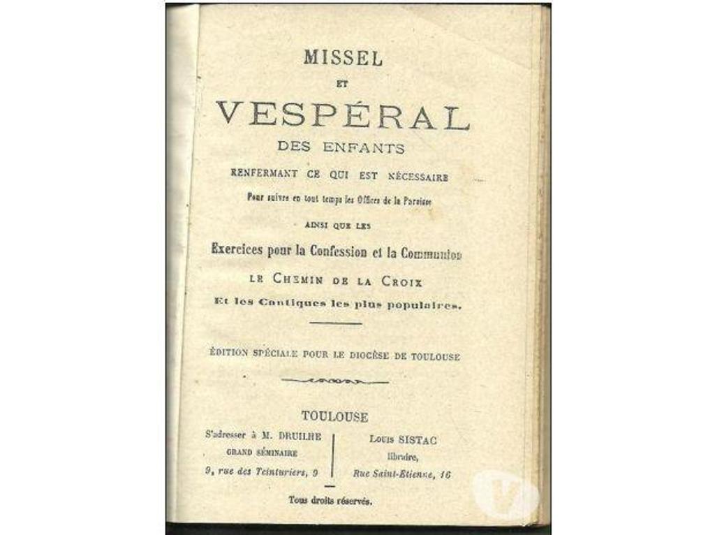 Livres occasion Tarn-et-Garonne Montauban - 82000 - Photos Vivastreet Missel et vesperal des enfants - Editions spéciale