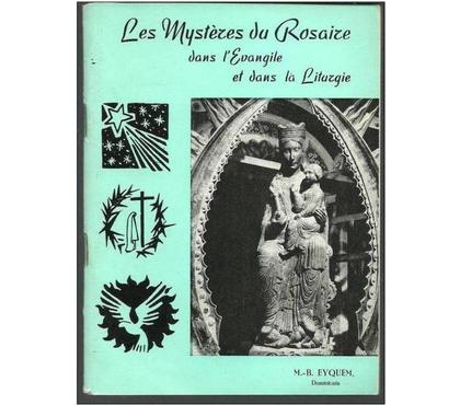Livres occasion Montauban Tarn-et-Garonne - Photos Vivastreet M.-B. EYQUEM Les mystères du Rosaire dans l'Evangile et dans