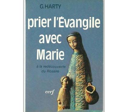 Livres occasion Montauban Tarn-et-Garonne - Photos Vivastreet G. HARTY Prier l'Evangile avec Marie à la découver