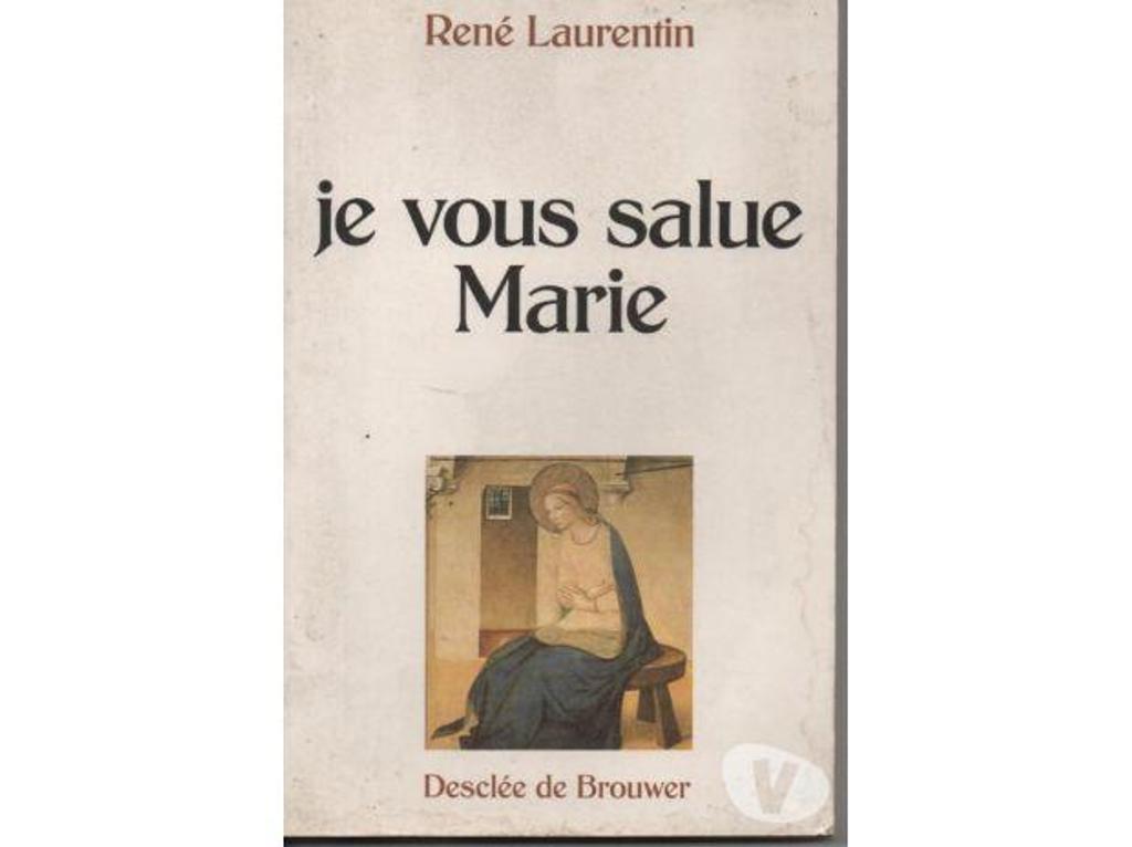 Livres occasion Tarn-et-Garonne Montauban - 82000 - Photos Vivastreet René LAURENTIN Je vous salue Marie