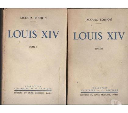 Livres occasion Montauban Tarn-et-Garonne - Photos Vivastreet Jacques ROUJON Louis XIV - 2 tomes