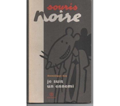 Livres occasion Montauban Tarn-et-Garonne - Photos Vivastreet Dominique ZAY Je suis un ennemi -