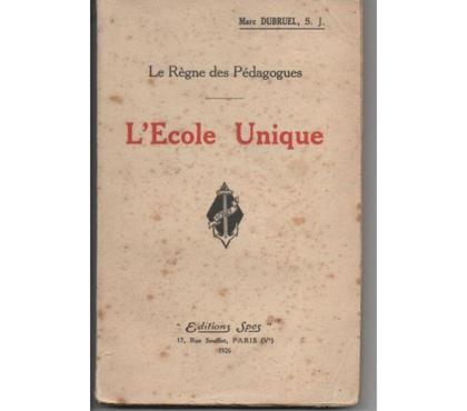 Livres occasion Montauban Tarn-et-Garonne - Photos Vivastreet Marc DUBRUEL Le règne des pédagogues, l'école Unique