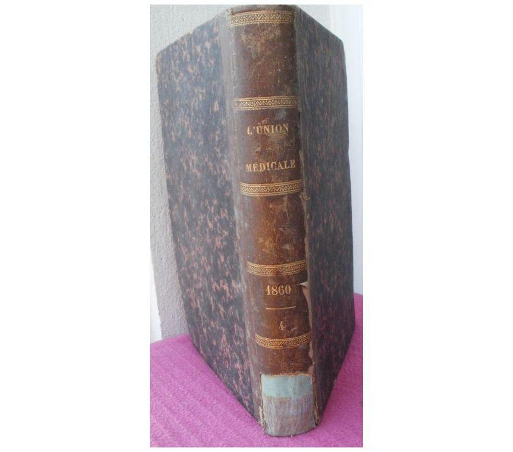 Livres occasion Tarn-et-Garonne Montauban - 82000 - Photos Vivastreet Dr Latour Journal interets scientifiques pratiques moraux...